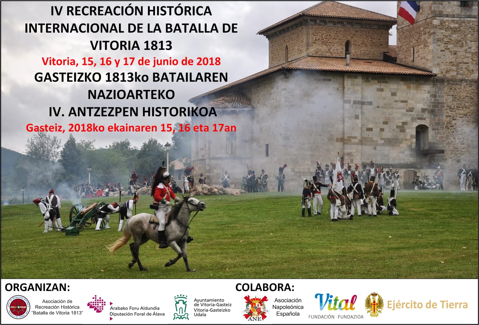 IV Recreación Histórica Internacional «Batalla de Vitoria 1813», días 15, 16 y 17 Junio 2018